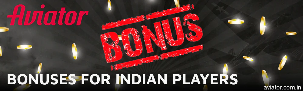 Available Bonuses for Aviator Players in India