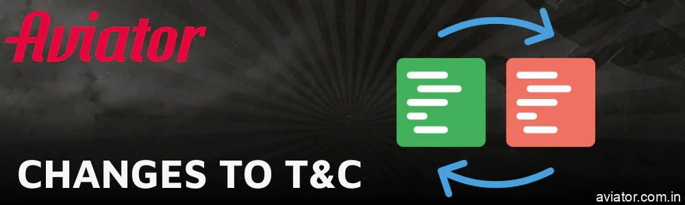 Amendments to the Terms and Conditions