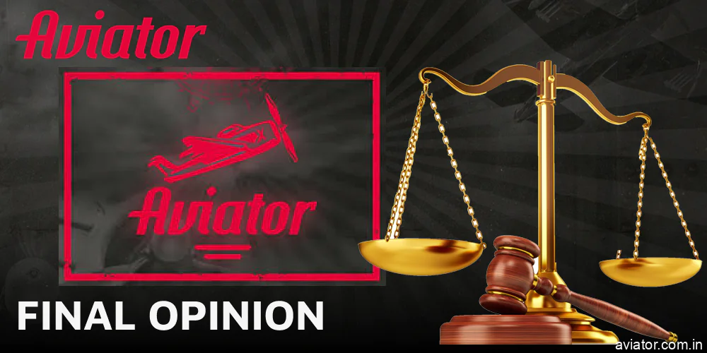 Final Verdict on the Legality of Aviator