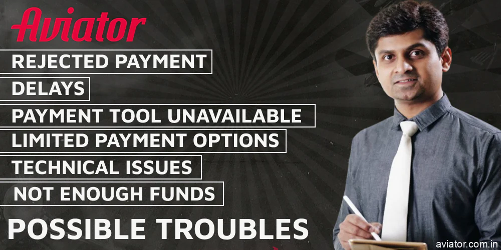 Potential hurdles Aviator players may face during deposits