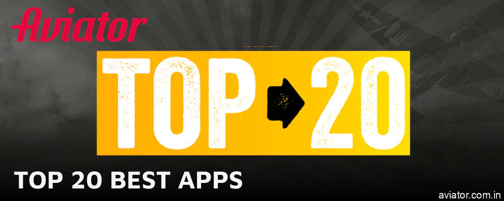 Top 20 Platforms for Playing Aviator in India