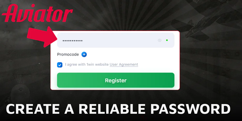 Choose a robust password to keep your Aviator account secure.