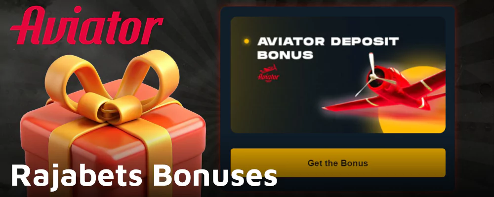 Bonus Opportunities for Indian Rajabets Aviator Players